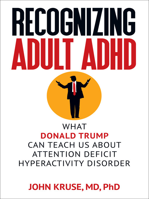 Title details for Recognizing Adult ADHD by John Kruse - Available